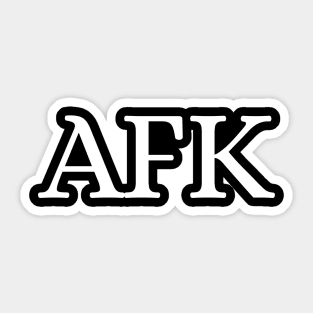 AFK Sticker